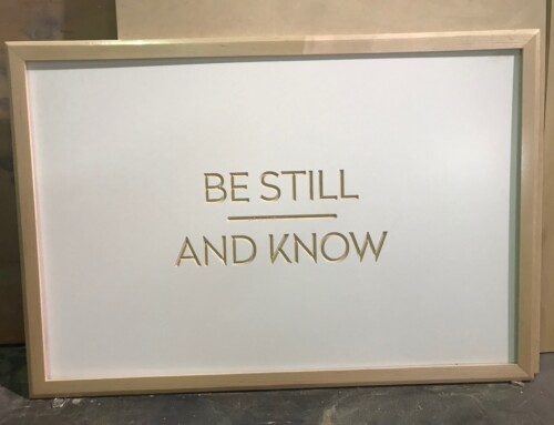 Be Still And Know CNC Art Sign